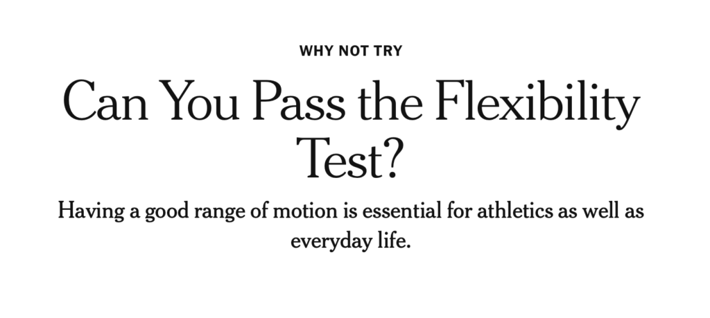 NY Times: The Flexibility Test - Renaissance Yoga